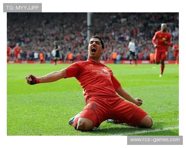 苏亚雷斯利物浦岁月：从争议前锋到传奇射手的蜕变之路